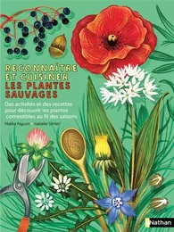 Reconnaître et cuisiner les plantes sauvages