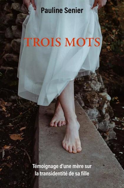 TROIS MOTS - Pauline Senier - PUBLISHROOM