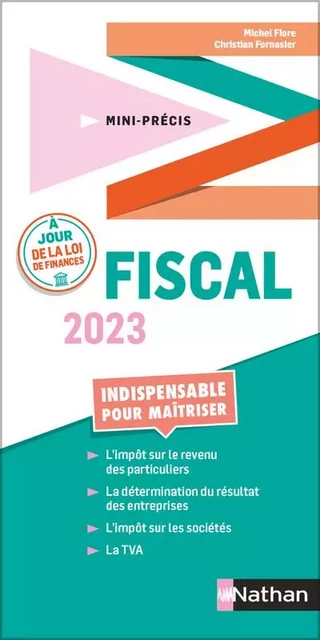 Fiscale - Mini-Précis 2023 - Michel Fiore, Christian Fornasier - Nathan