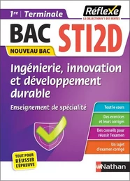 Guide Bac STi2D - Spécialité Ingénierie, innovation et développement durable 1re/ Tle - Réflexe - N° 9