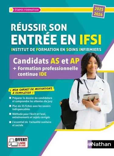 Réussir son entrée en IFSI - Candidats AS et AP + formation professionnelle continue (FPC) IDE - Louisa Rebih, Soizic Madiot, Tewfik Lahceme - Nathan