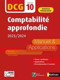 Comptabilité approfondie 2020/2021 - DCG - Epreuve 10 - Manuel et applications - Edition 2023-2024