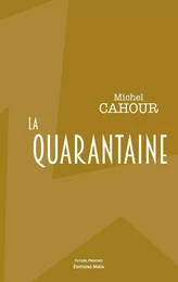 La quarantaine