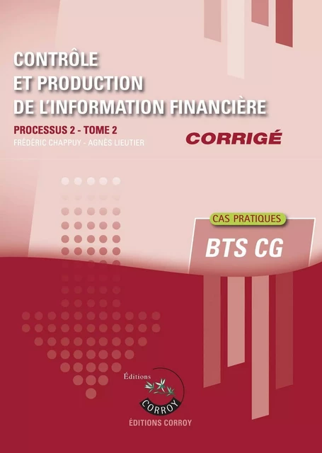 Contrôle et production de l'information financière T2 - Corrigé - Frédéric Chappuy - CORROY