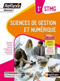 Sciences de gestion et numérique - 1ère STMG (Manuel Réflexe) Livre + licence élève - 2023