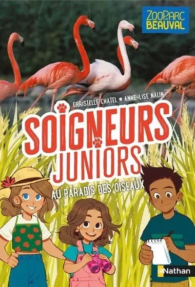 Soigneurs juniors - tome 12 Au paradis des oiseaux - Christelle Chatel - Nathan