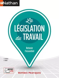 La législation du travail - (Repères pratiques N° 6) - 2023