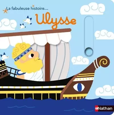 La fabuleuse histoire Ulysse -  - Nathan