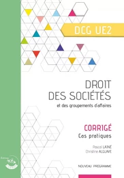 Droit des sociétés et des groupements d'affaires - Corrigé