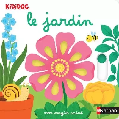 Mon imagier animé le jardin -  - Nathan