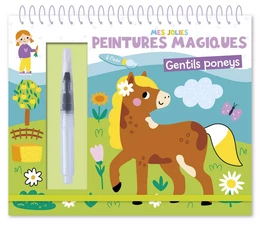 MES JOLIES PEINTURES MAGIQUES - PONEYS