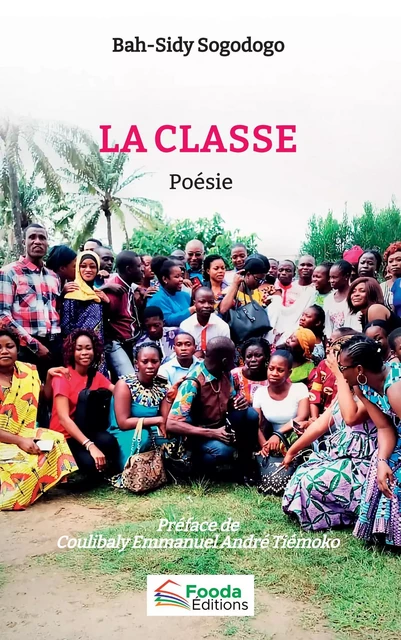 La classe - Bah-Sidy Sogodogo - Fooda Editions