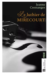 Le luthier de Mirecourt