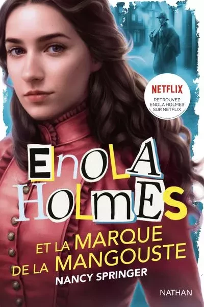 Enola Holmes et la marque de la mangouste - Nancy Springer - Nathan