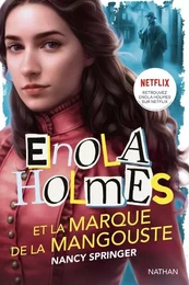 Enola Holmes et la marque de la mangouste