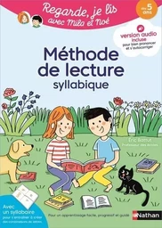 Regarde je lis avec Mila et Noé - Méthode de lecture syllabique