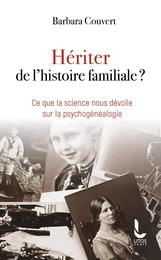 Hériter de l'histoire familiale ?