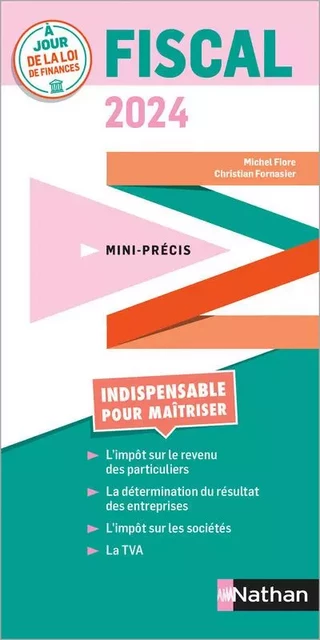 Fiscalité - Mini-Précis 2024 - Michel Fiore, Christian Fornasier - Nathan