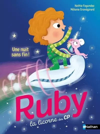 Ruby la licorne des CP : Une nuit sans fin ! - Kathie Fagundez - Nathan