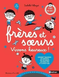 Frères et soeurs vivons heureux !