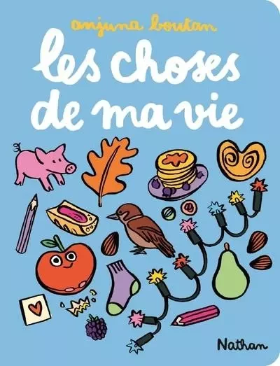 Les choses de ma vie - Anjuna Boutan - Nathan