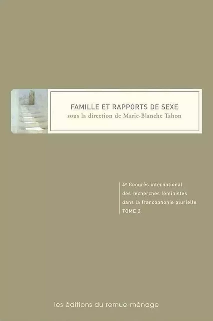 Famille et rapports de sexe - Marie-Blanche Tahon - REMUE MENAGE