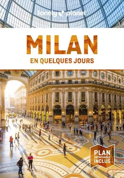 Milan En quelques jours 6ed -  Lonely Planet - edi8