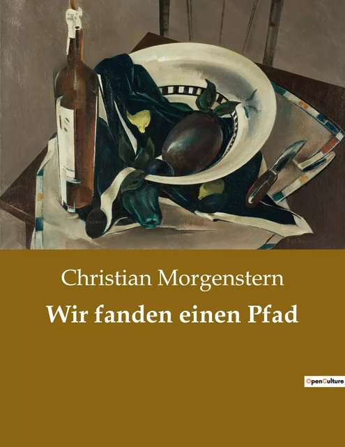 Wir fanden einen Pfad - Christian Morgenstern - CULTUREA