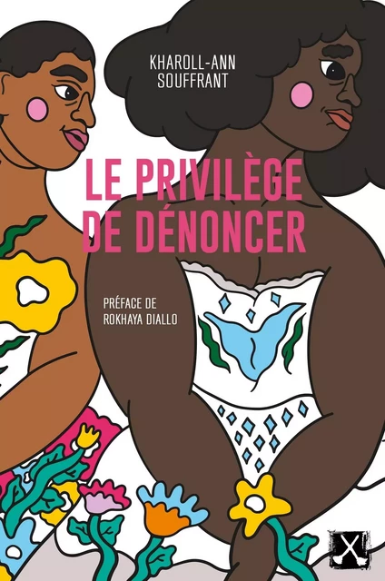 Le privilège de dénoncer - Kharoll-Ann Souffrant - REMUE MENAGE