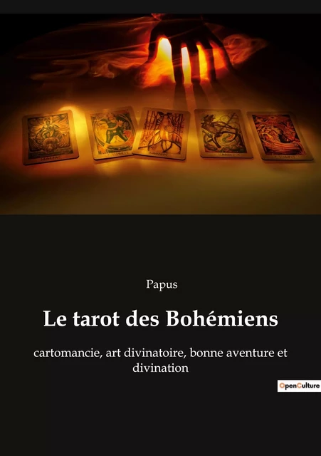 Le tarot des Bohémiens -  Papus - CULTUREA