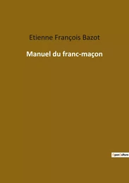 Manuel du franc-maçon