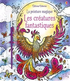 Les créatures fantastiques - La peinture magique