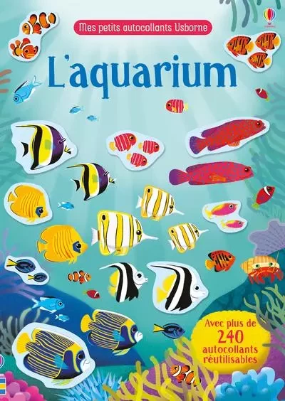 L'aquarium - Mes petits autocollants Usborne - Hannah Watson - Usborne publishing ltd