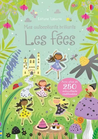 Les fées - Mes autocollants brillants - Kirsteen Robson - Usborne publishing ltd