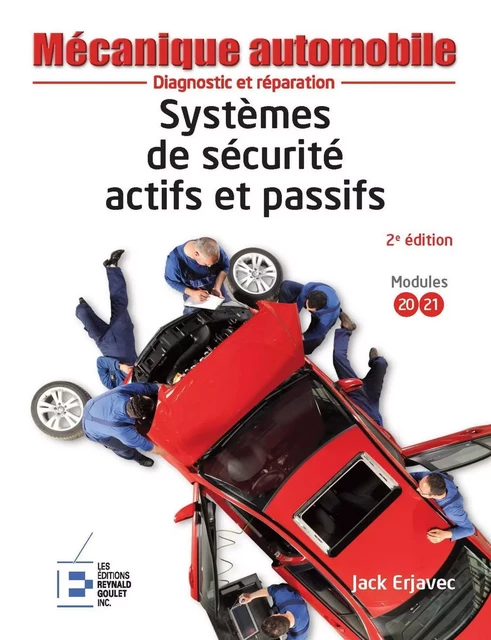 Systèmes de sécurité actifs et passifs - Jack Erjavec - REYNALD GOULET