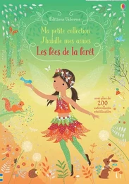 Les fées de la forêt - Ma petite collection - J'habille mes amies