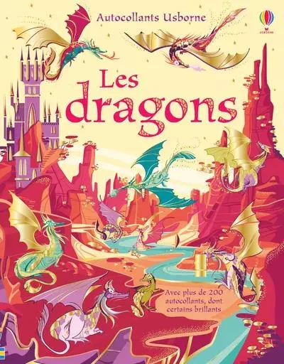 Les dragons - Autocollants Usborne - Fiona Watt - Usborne publishing ltd