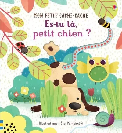 Es-tu là, petit chien ? - Mon petit cache-cache - Sam Taplin - Usborne publishing ltd