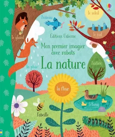 La nature - Mon premier imagier avec rabats - Jessica Greenwell - Usborne publishing ltd