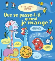 Que se passe-t-il quand je mange ? - P'tits curieux Usborne