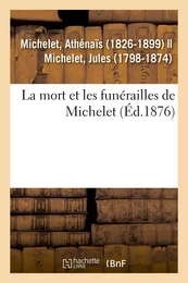 La mort et les funérailles de Michelet