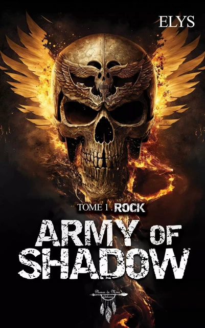 Army of shadow - Tome 1 : Rock -  Elys - PLUMES DE MIMI