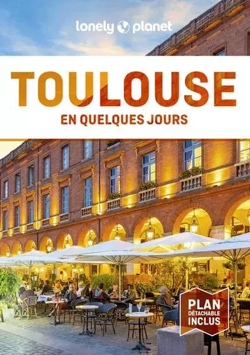 Toulouse En quelques jours 8ed -  Lonely Planet - edi8