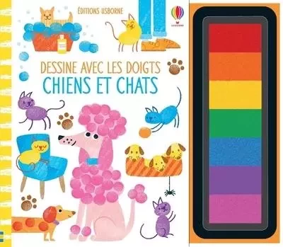 Chiens et chats - Dessine avec les doigts - Dès 4 ans - Fiona Watt - Usborne publishing ltd