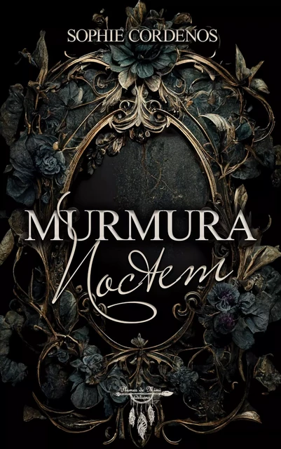 Murmura noctem - Sophie Cordenos - PLUMES DE MIMI