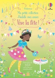 Vive la fête ! - Ma petite collection J'habille mes amies