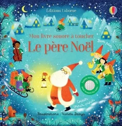 Le père Noël - Mon livre sonore à toucher - Dès 1 an - Sam Taplin - Usborne publishing ltd