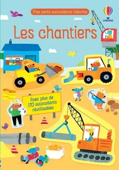 Les chantiers - Mes petits autocollants Usborne - Jane Bingham - Usborne publishing ltd