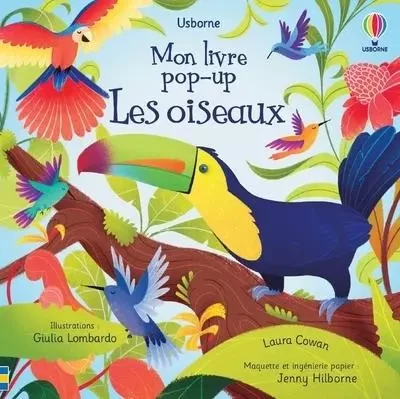 Les oiseaux - Mon livre pop-up - Laura Cowan - Usborne publishing ltd