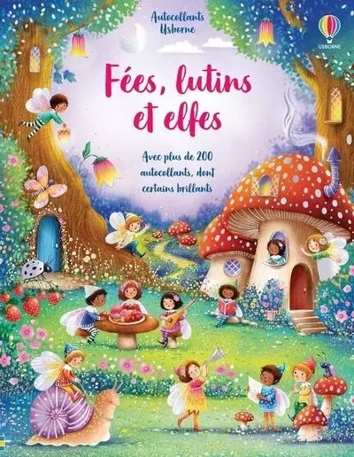 Fées, lutins et elfes - Autocollants Usborne - Fiona Watt - Usborne publishing ltd